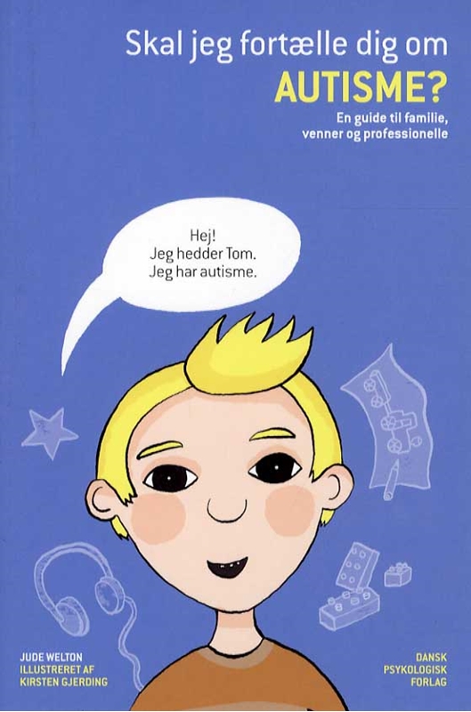 Skal Jeg Fortælle Dig Autisme - Autisme  - 9788771580303