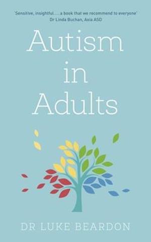 Autism Adults Luke Beardon Bog - Luke Beardon Autisme  - 9781529375411