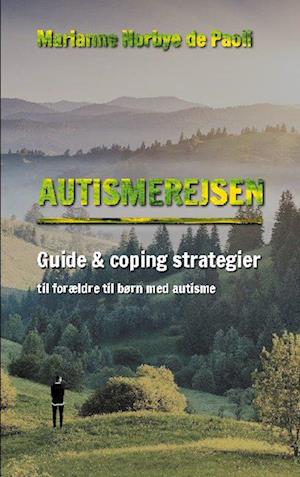 Autismerejsen Marianne Norbye Paoli Bog - Autisme  - 9788743025948