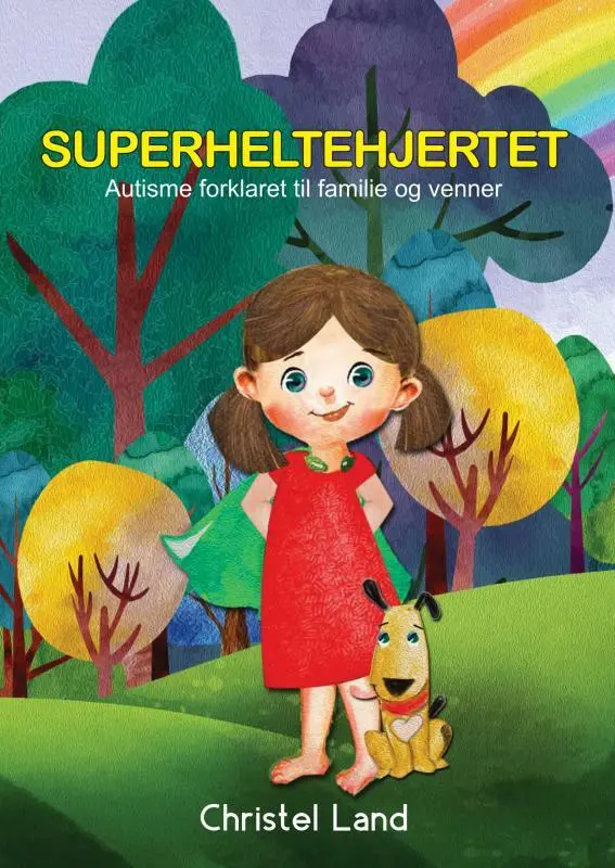 Superheltehjertet: Autisme Forklaret Til Venner Familie Pige - Saxo Publish Autisme  - 9788740475036
