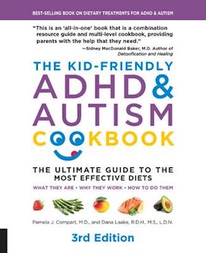 Amp The Kid Friendly Adhd & Autism Cookbook 3rd Editionamp Dana Laake Pamela Compart Bog - Autisme - 9781592338504