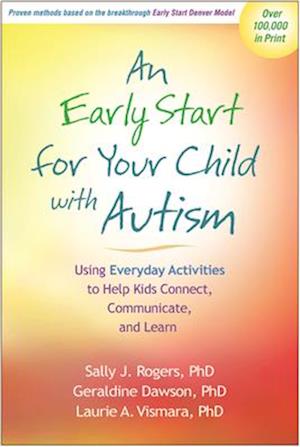 Amp Early Start For Your Child With Autismamp Geraldine Dawson Laurie Vismara Sally Rogers Bog - Autisme  - 9781609184704