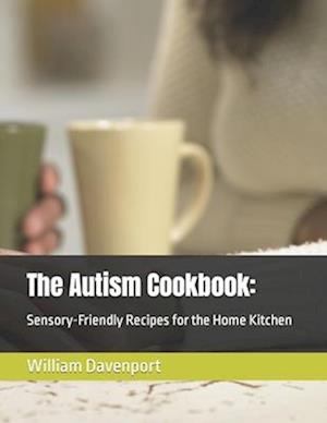 Amp The Autism Cookbookamp William Davenport Bog - Autisme - 9798879631722